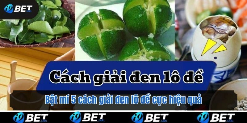 Bật mí 5 cách giải đen lô đề cực hiệu quả 2025