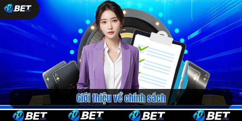 Giới thiệu về chính sách