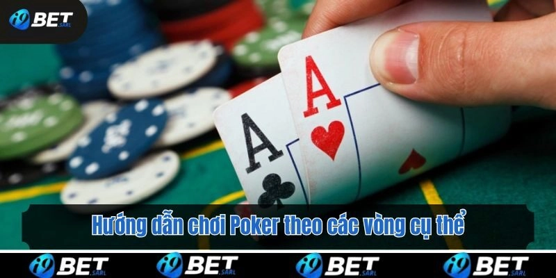 Hướng dẫn chơi Poker vòng Showdown